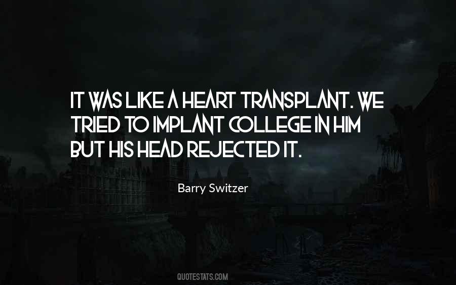 Quotes About Heart Transplant #1635972