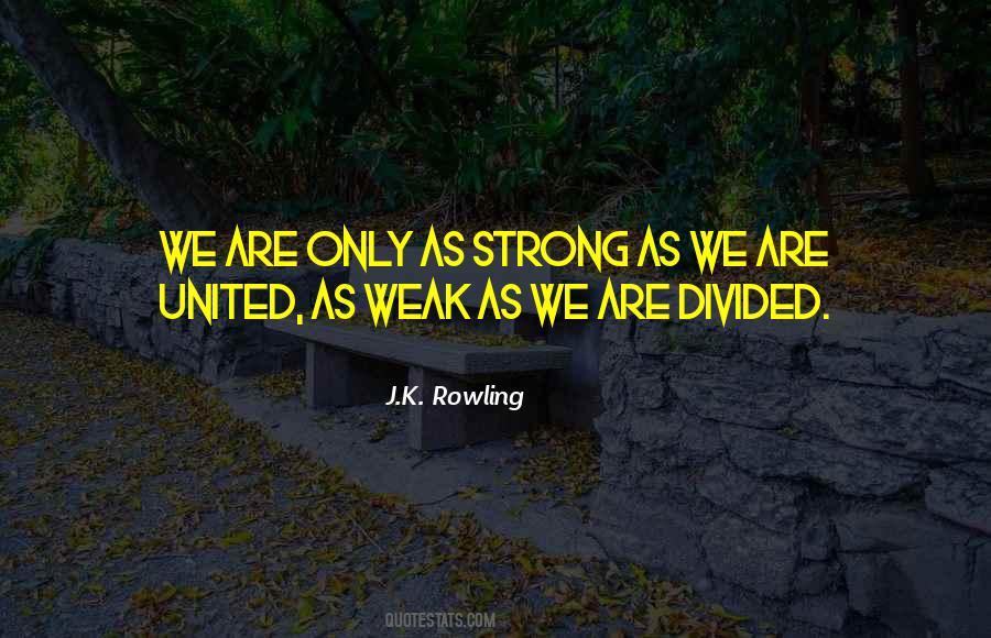 United Strong Quotes #1310049