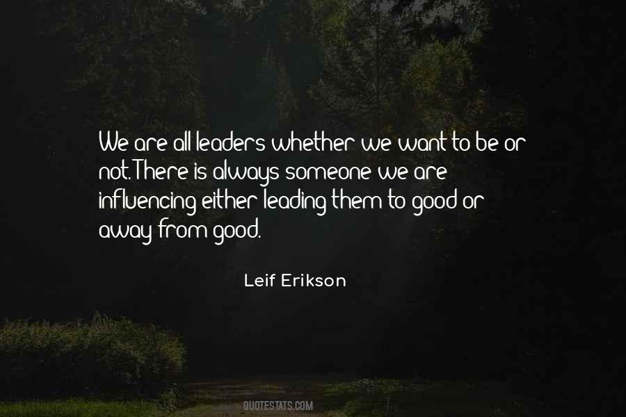 We Are All Leaders Quotes #462715