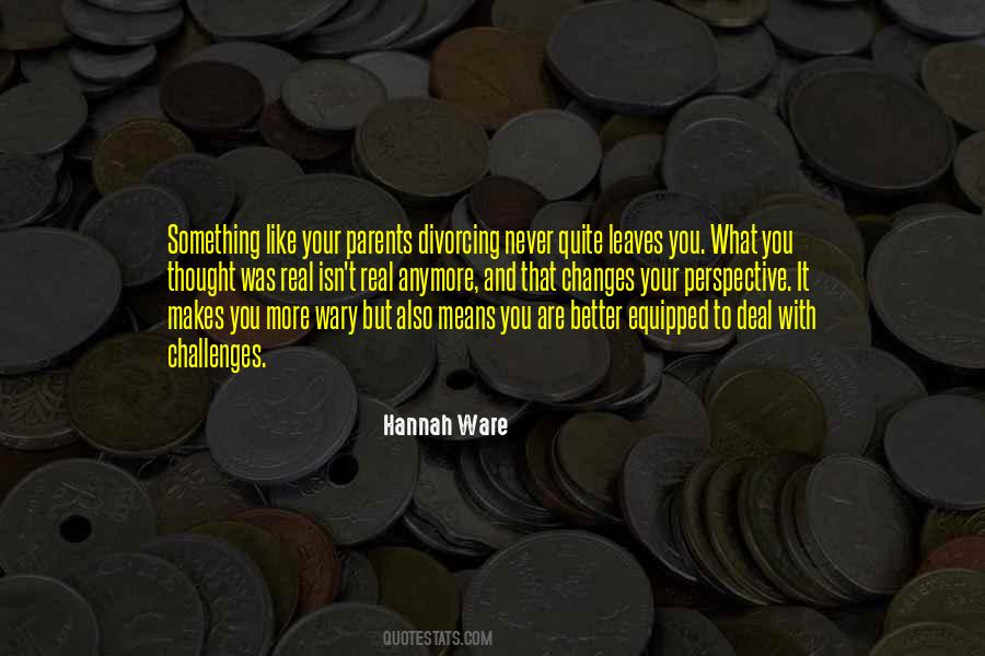 What You Thought Quotes #1047097