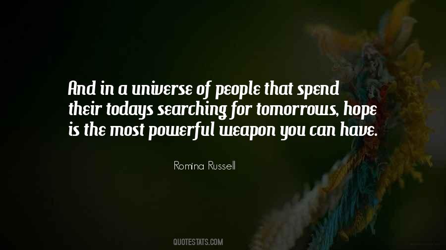 Most Powerful Weapon Quotes #1084567