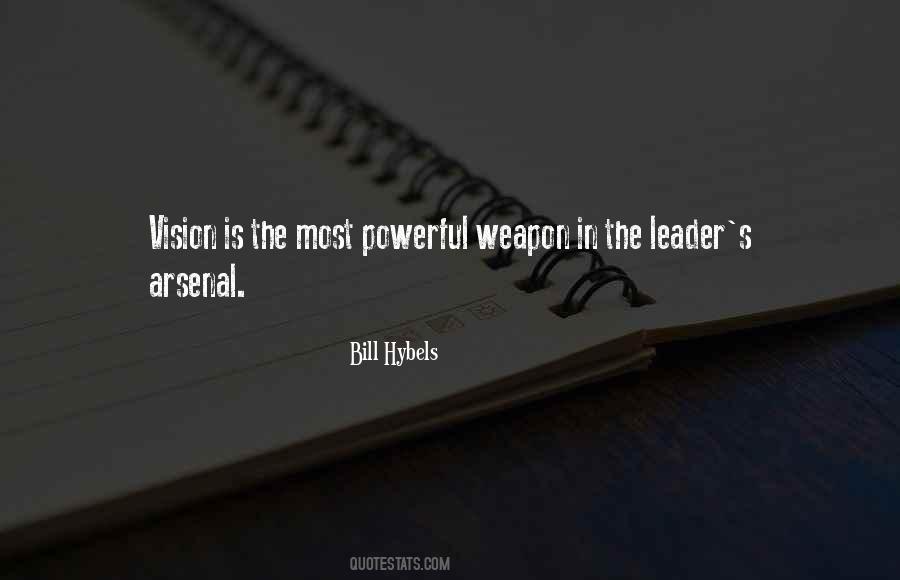 Most Powerful Weapon Quotes #1232735