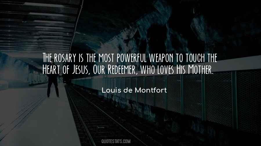 Most Powerful Weapon Quotes #98957