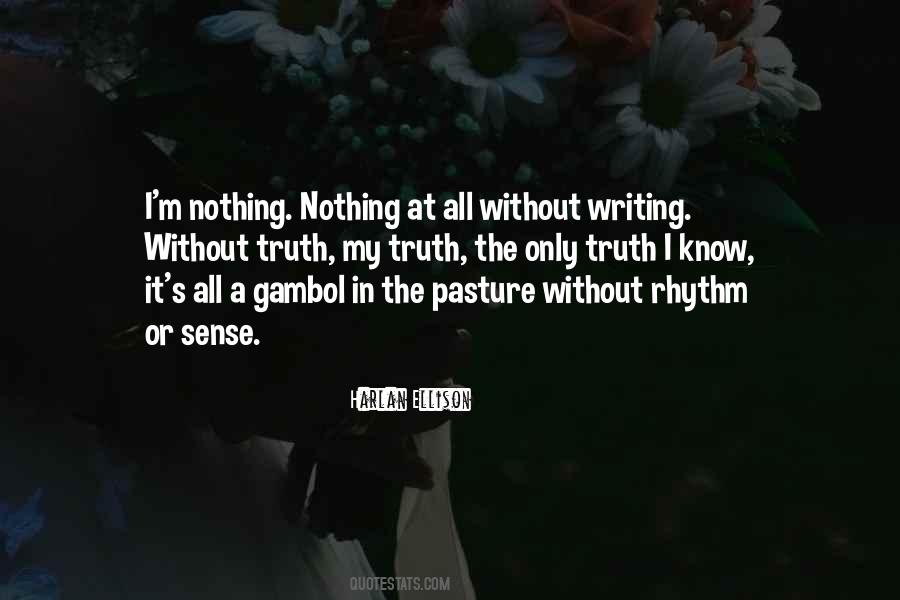 I Know Nothing At All Quotes #330646