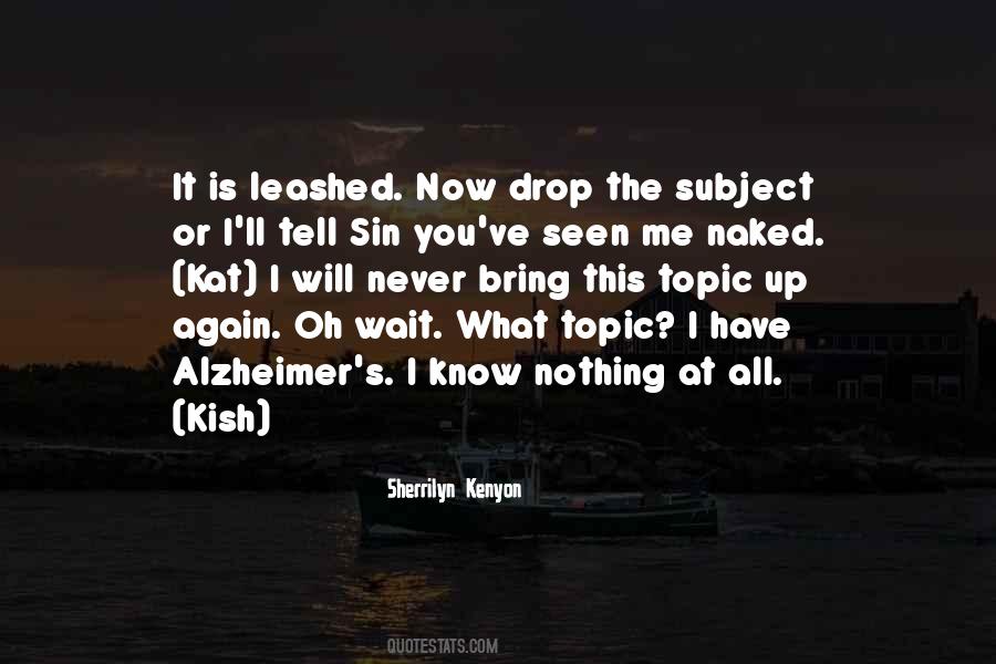 I Know Nothing At All Quotes #628126