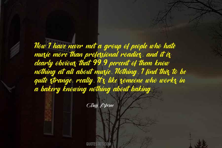 I Know Nothing At All Quotes #902523