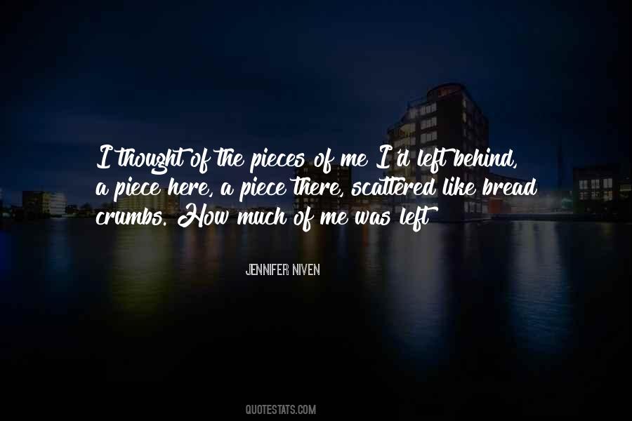 Broken Pieces Of Me Quotes #1861481