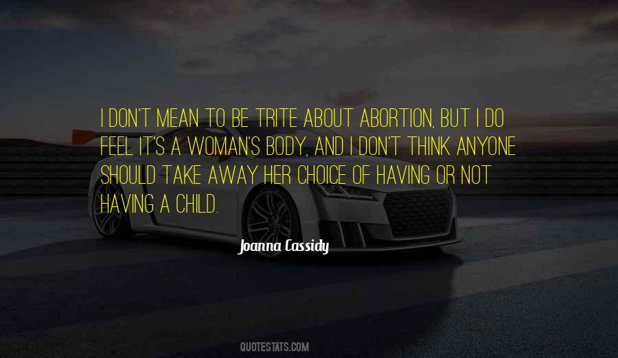 Quotes About Having A Choice #1840321