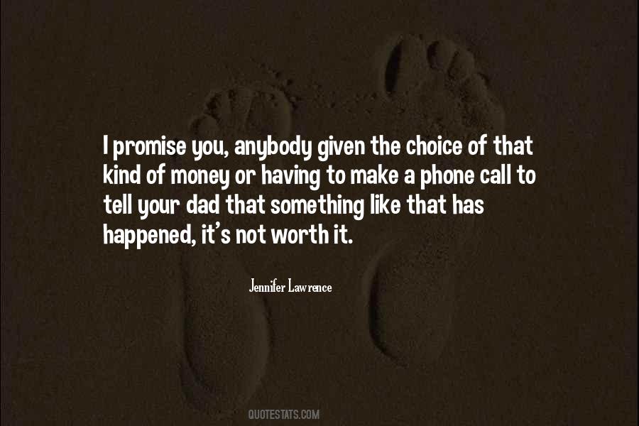 Quotes About Having A Choice #419250