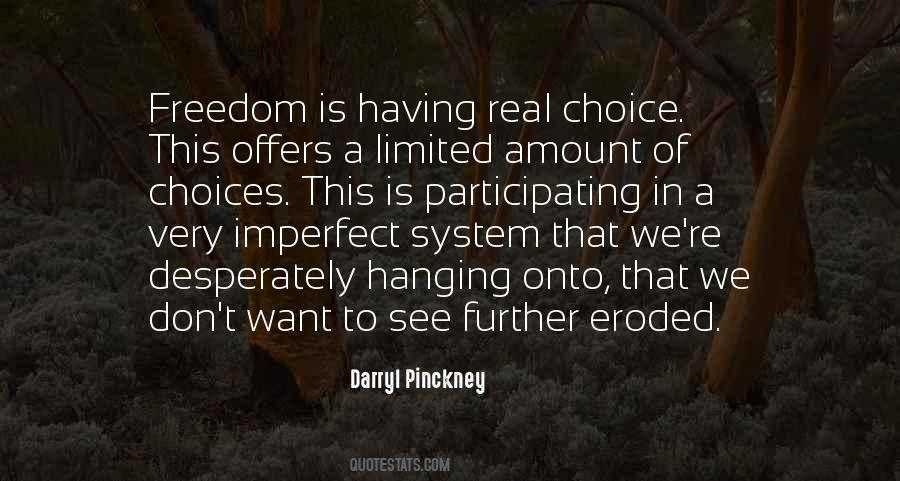 Quotes About Having A Choice #639196