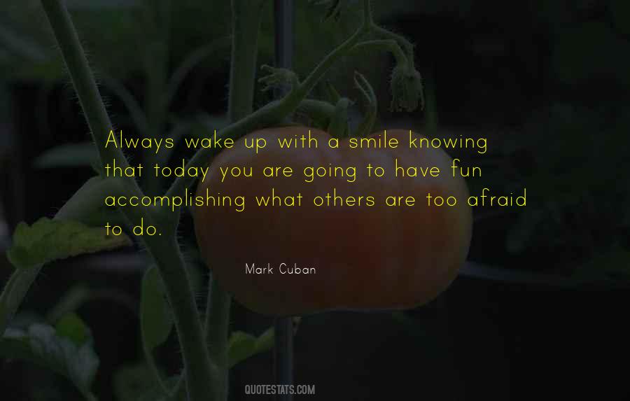 Wake Up Smile Quotes #442932