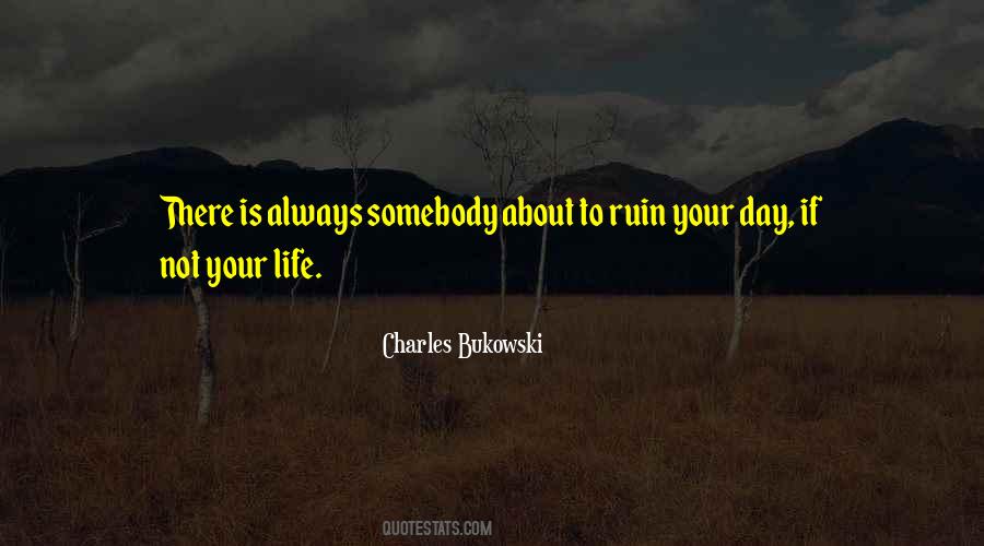 Not Always There Quotes #28724