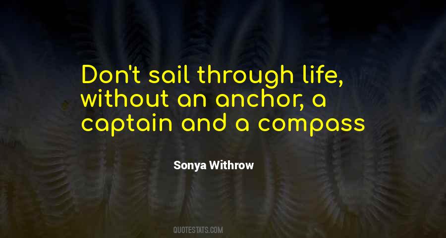 Sail Through Life Quotes #1626070