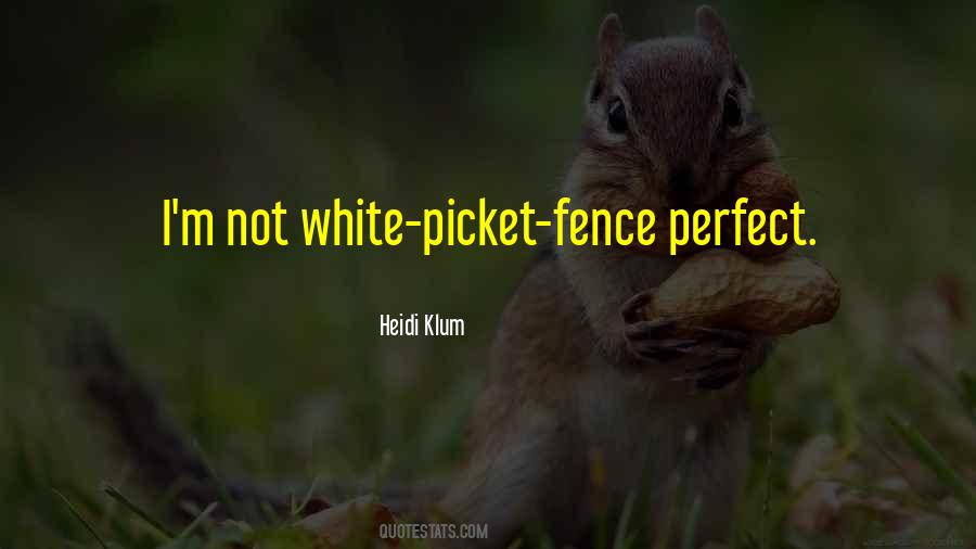 Fence Quotes #1367577