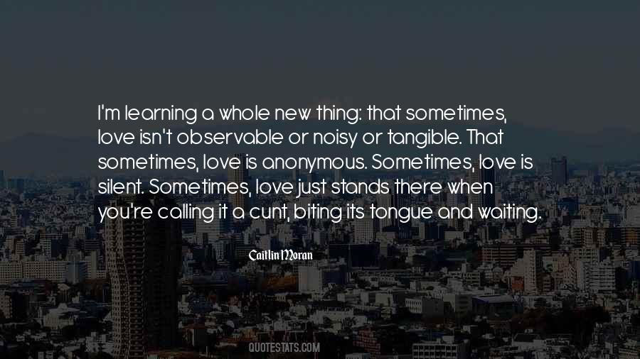 I Love Learning New Things Quotes #1171210