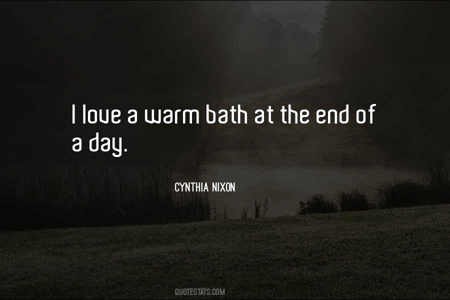 Warm Bath Quotes #158432