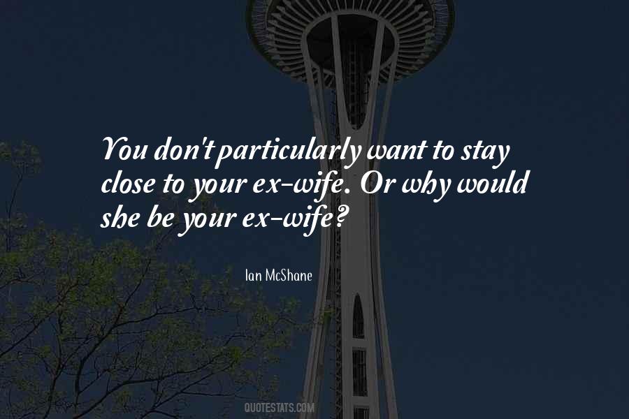 Want To Be Your Wife Quotes #628860