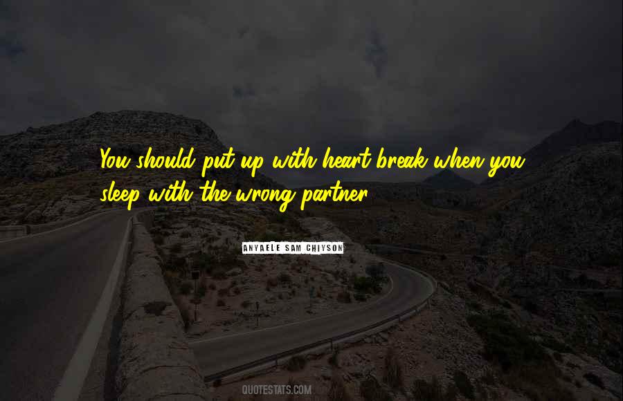 Quotes About Heart Break #1269847