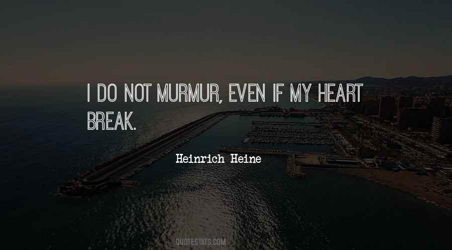 Quotes About Heart Break #530194