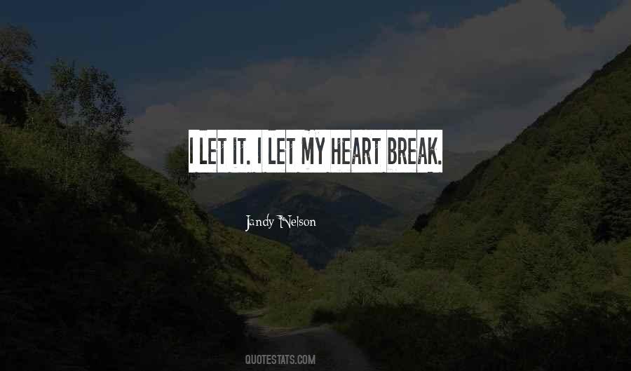 Quotes About Heart Break #750732