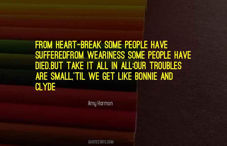 Quotes About Heart Break #856863