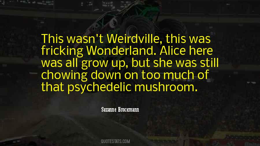 Alice In Wonderland Up Is Down Quotes #1292406