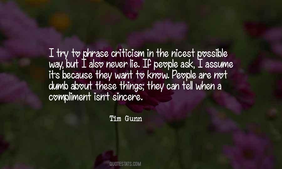 Never Be Sincere Quotes #1572625