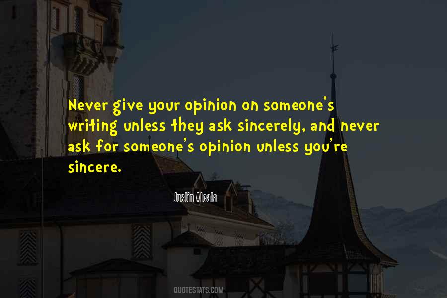Never Be Sincere Quotes #318270