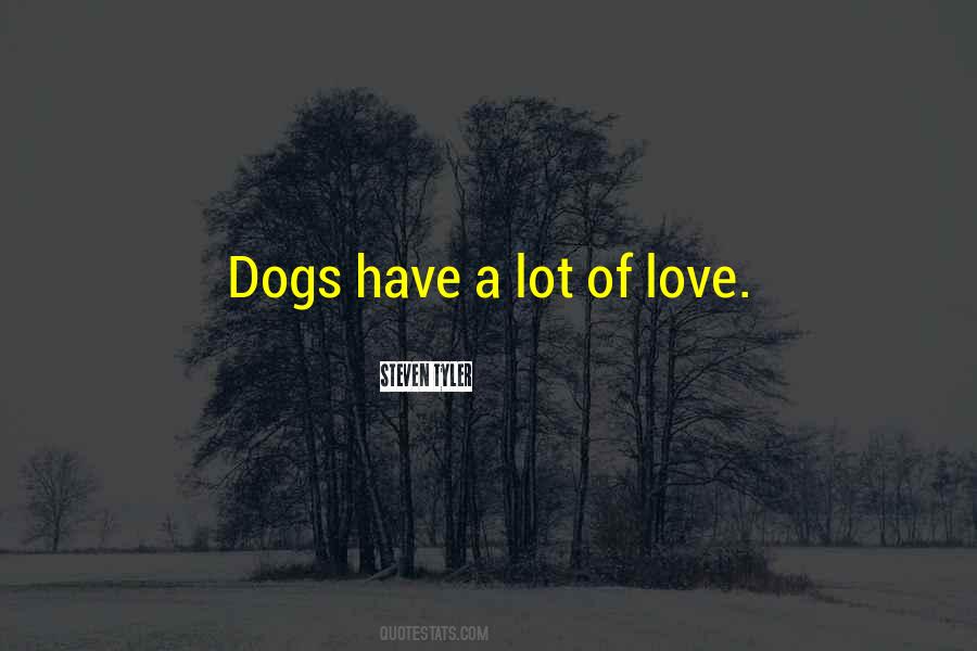 Lot Of Love Quotes #660373
