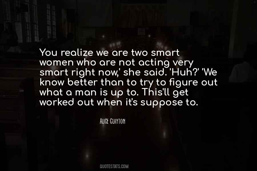 You Are Not Smart Quotes #1221357