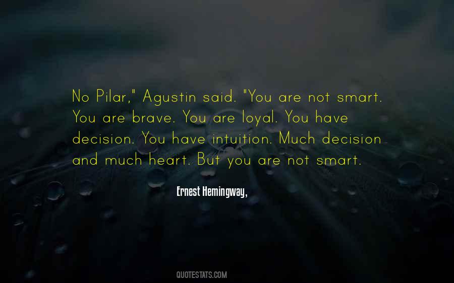 You Are Not Smart Quotes #1610262