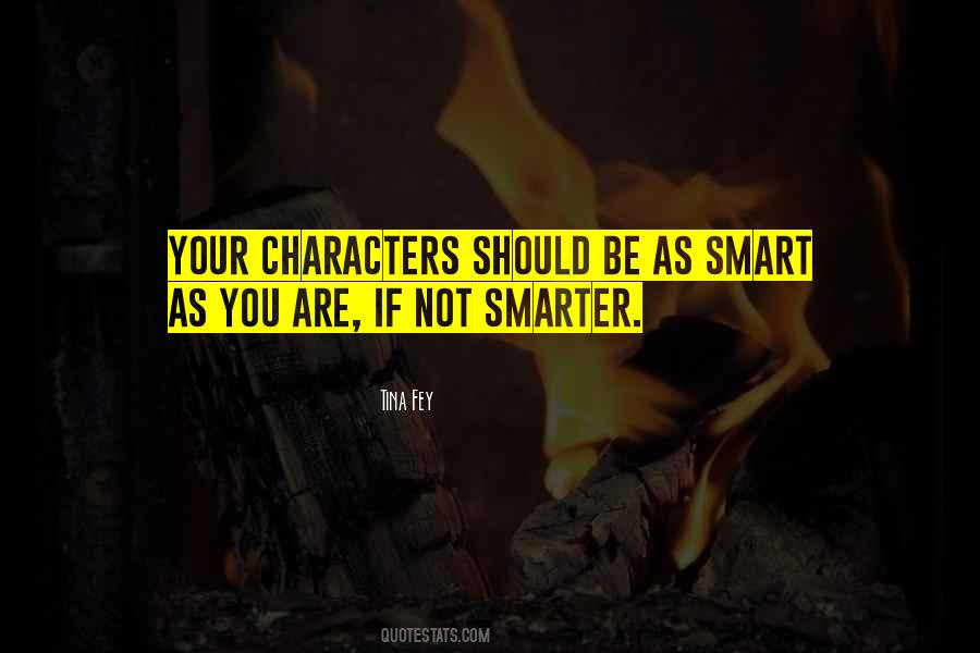 You Are Not Smart Quotes #1678302