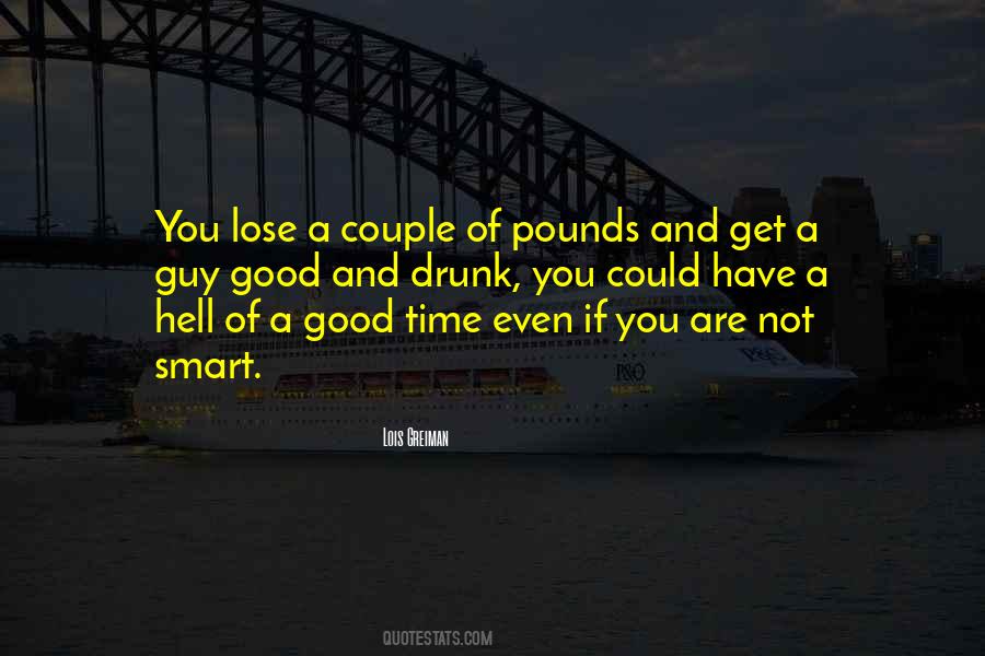 You Are Not Smart Quotes #795122