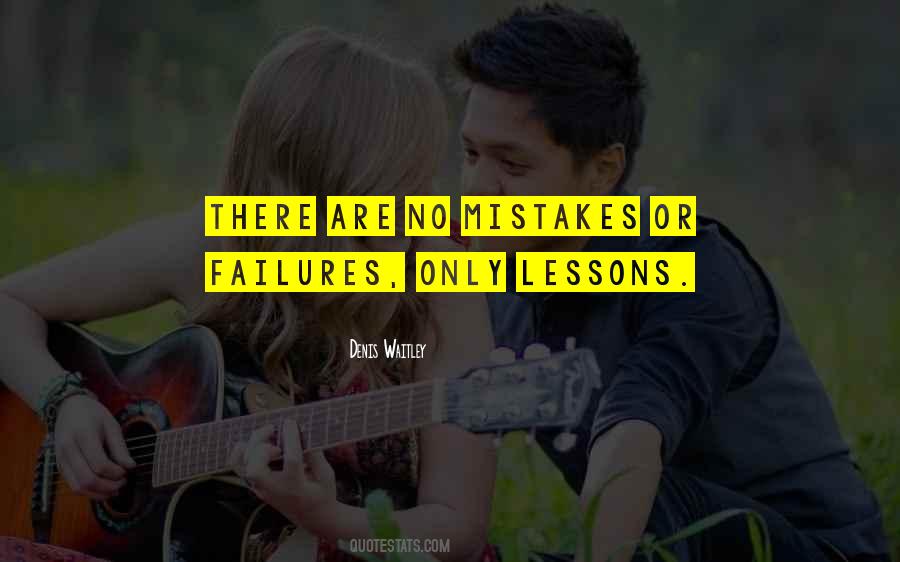 Quotes About No Mistakes Only Lessons #407316