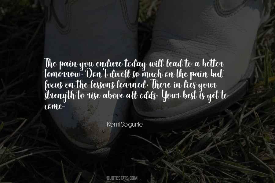Endure The Pain Quotes #1540725