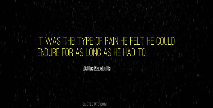 Endure The Pain Quotes #1662442