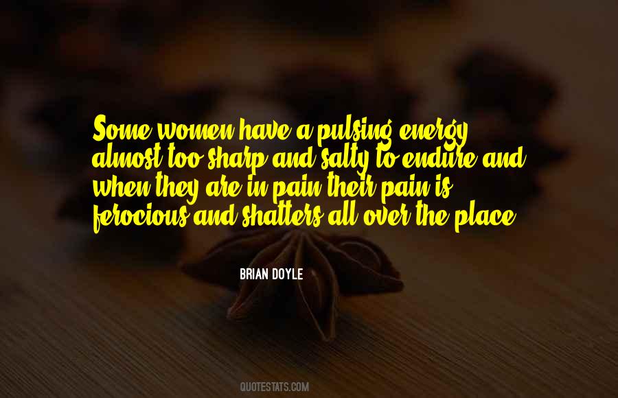 Endure The Pain Quotes #1682552