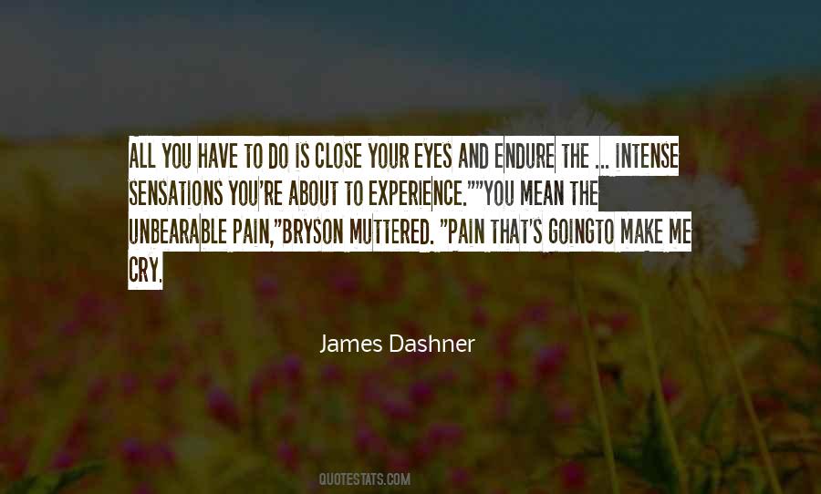 Endure The Pain Quotes #501573