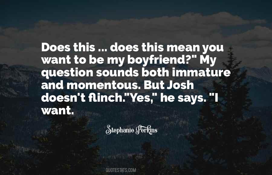 Be My Boyfriend Quotes #1129427