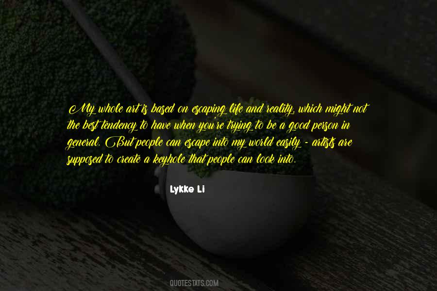 Art Is An Escape From Reality Quotes #979386