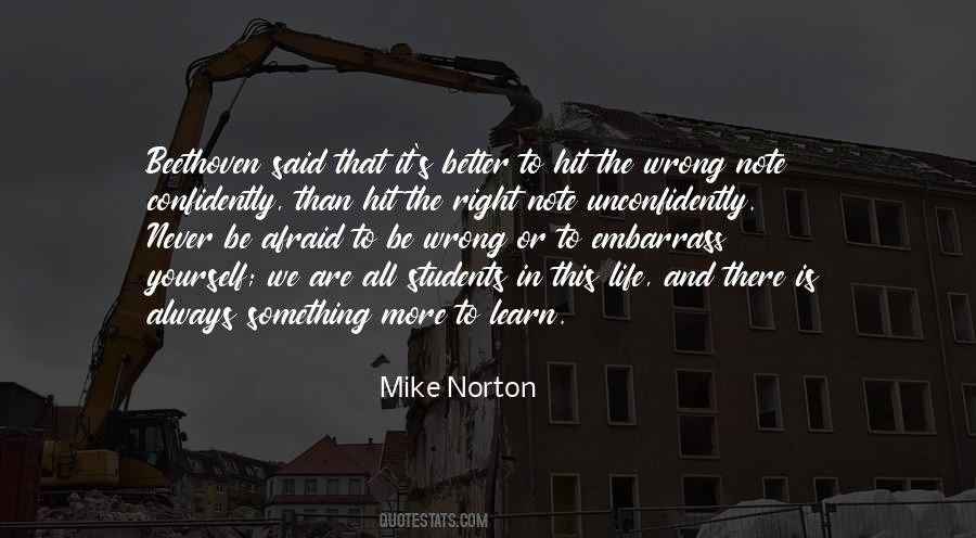 Learn To Be Better Quotes #1134331