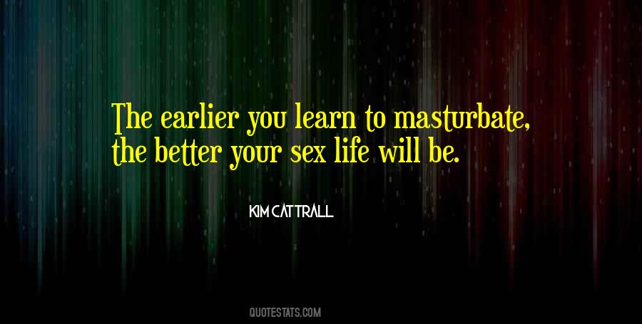 Learn To Be Better Quotes #1207250
