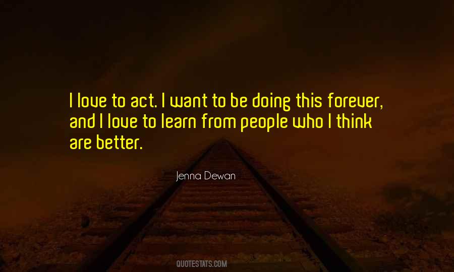 Learn To Be Better Quotes #1489746