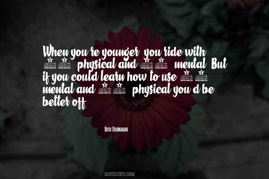 Learn To Be Better Quotes #1848361