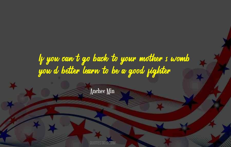 Learn To Be Better Quotes #933928