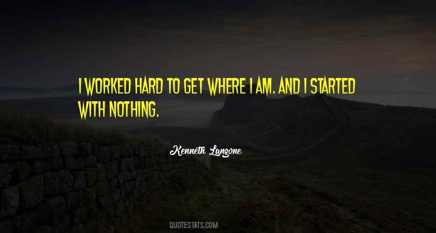 I Started With Nothing Quotes #1744364