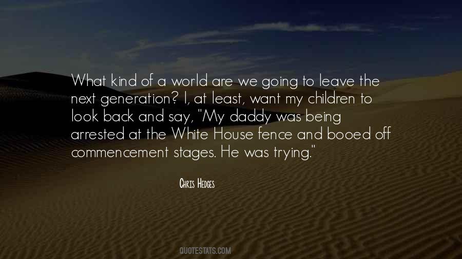I Want To Leave The World Quotes #1175616