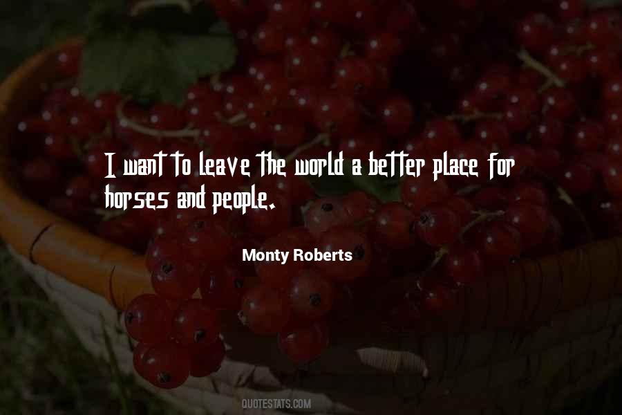 I Want To Leave The World Quotes #1445990