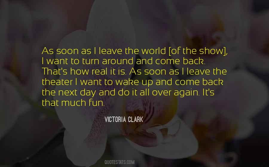 I Want To Leave The World Quotes #379845