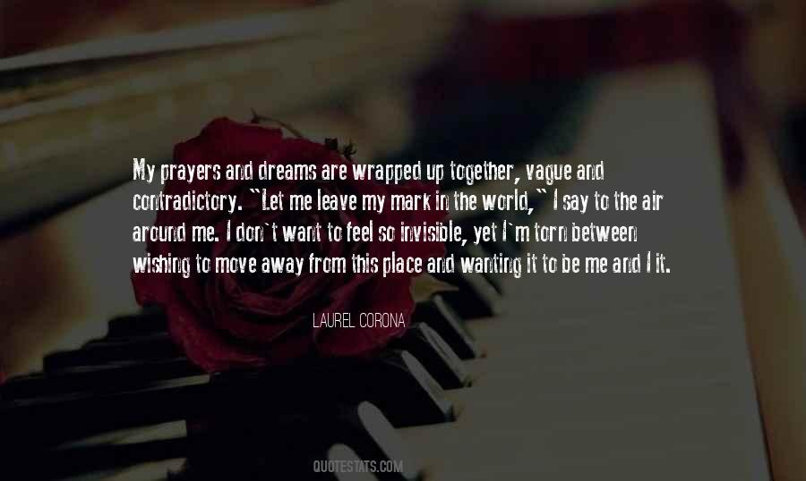 I Want To Leave The World Quotes #498532